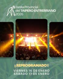 Reprogramación de Fiesta Provincial del Taipero